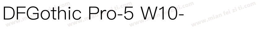 DFGothic Pro-5 W10字体转换